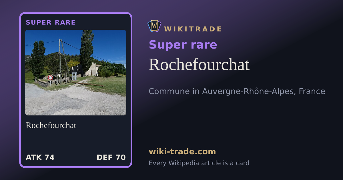 Rochefourchat — Super rare card
