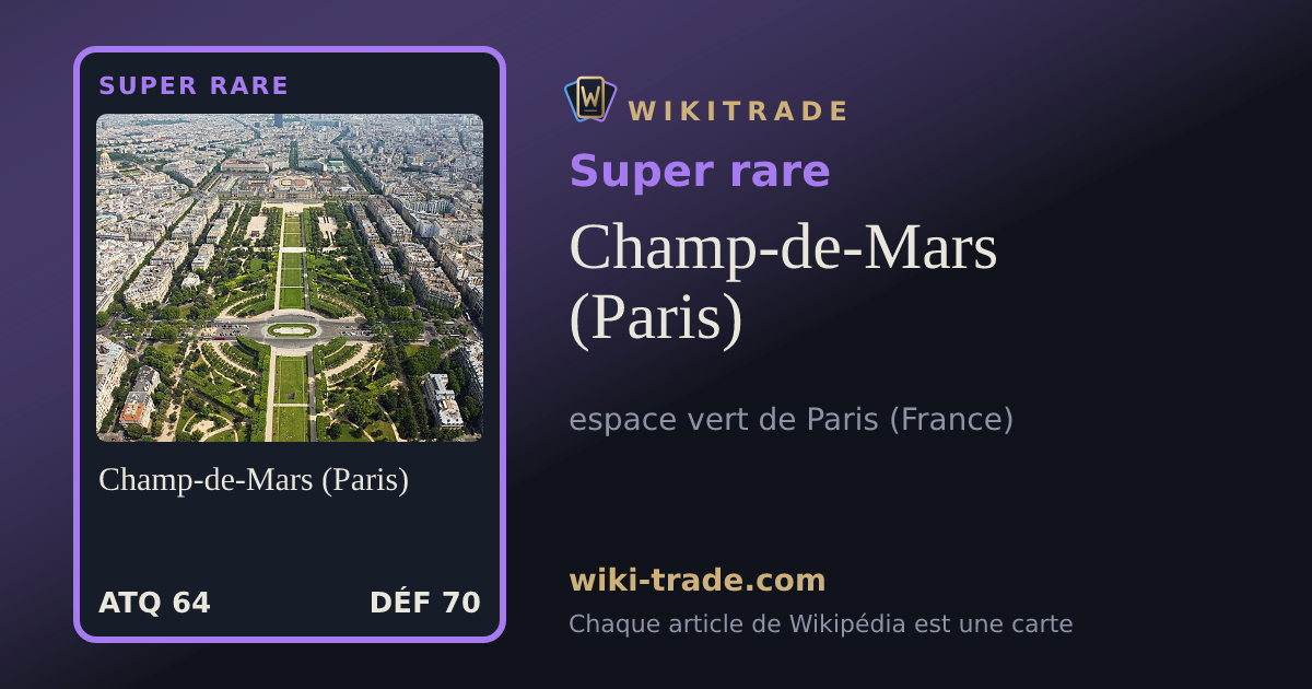 Champ-de-Mars (Paris) — carte Super rare