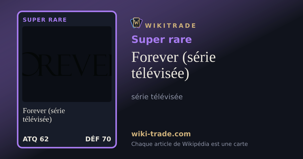 Forever (série télévisée) — carte Super rare