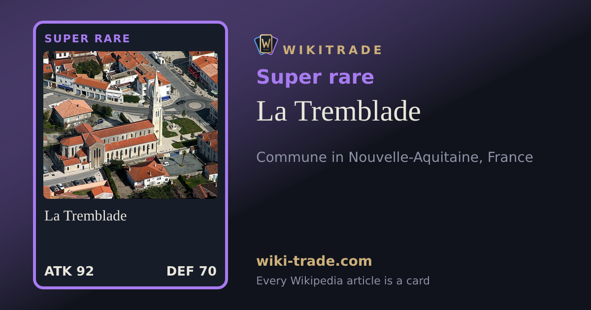 La Tremblade — Super rare card