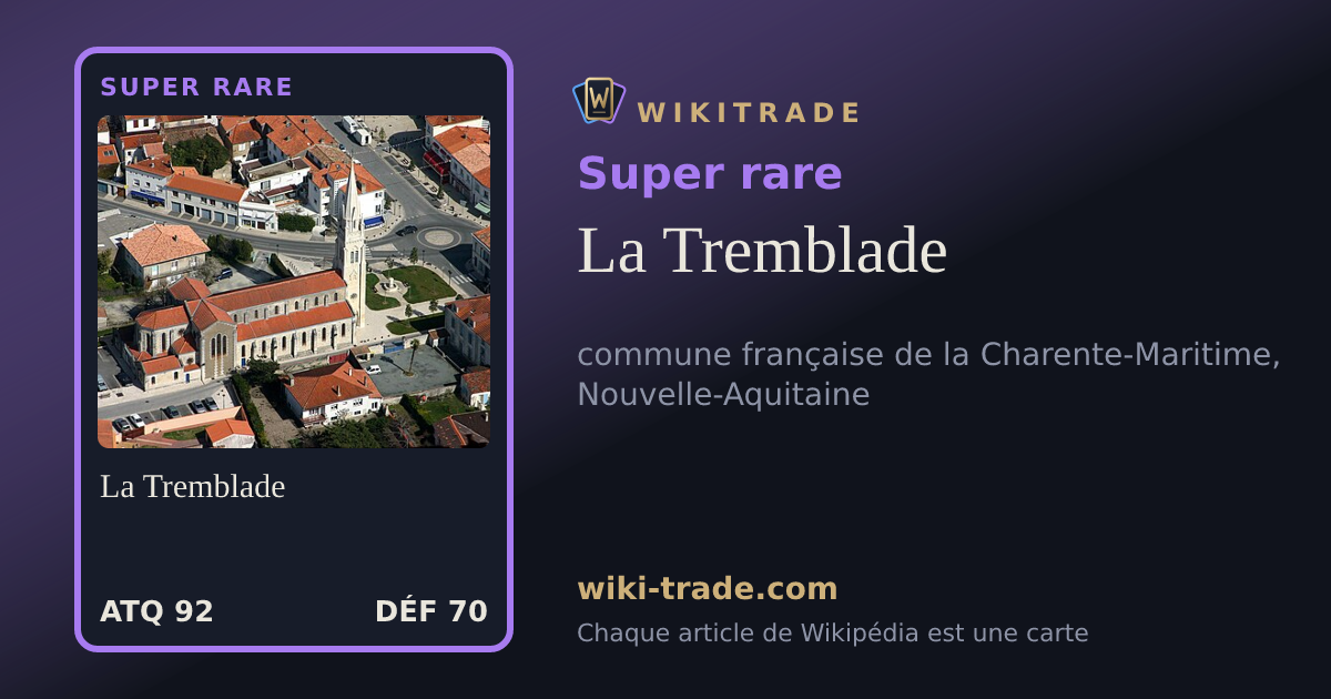 La Tremblade — carte Super rare