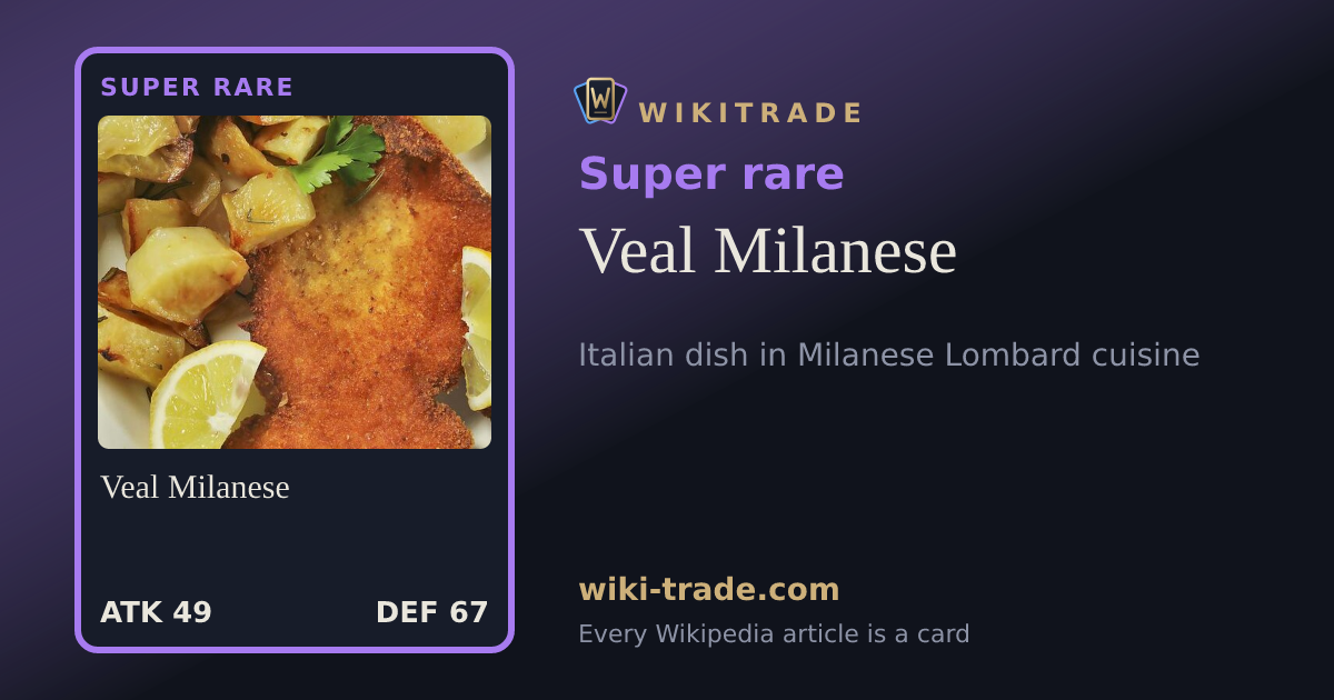 Veal Milanese — Super rare card