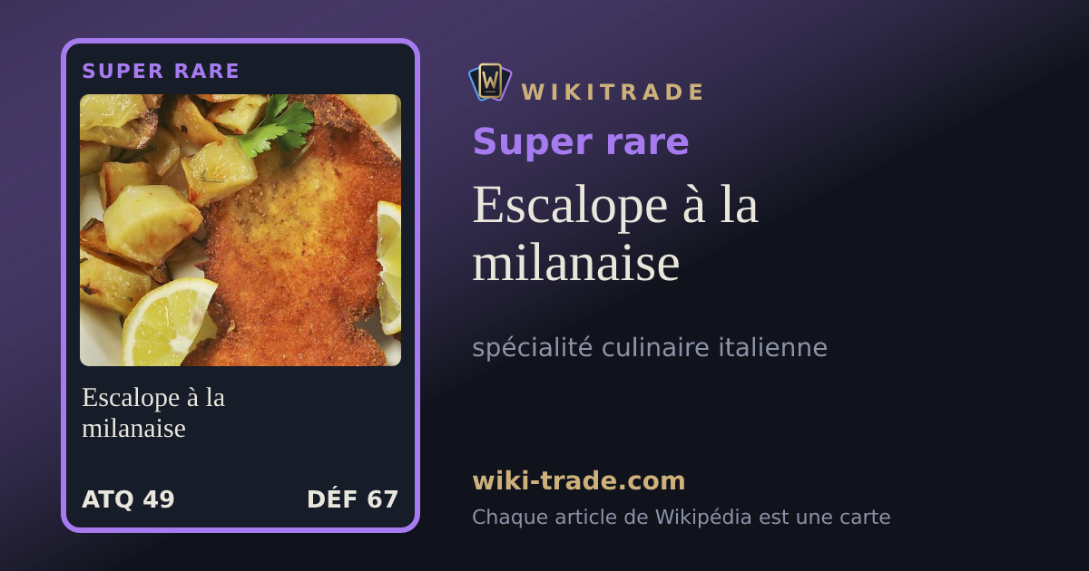 Escalope à la milanaise — carte Super rare