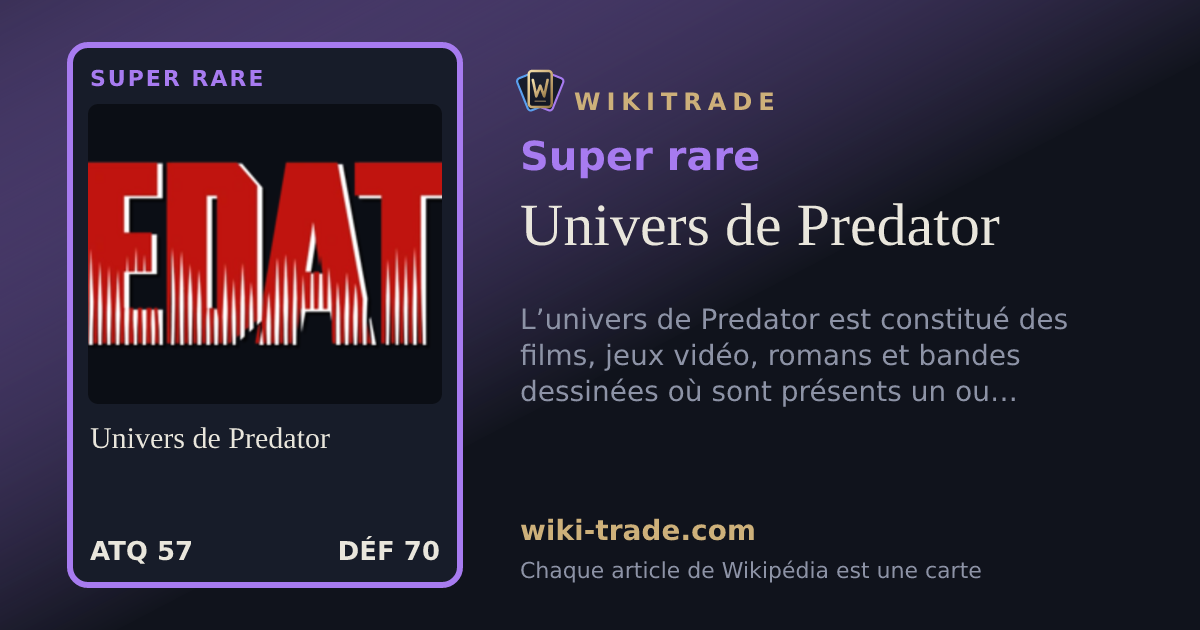 Univers de Predator — carte Super rare