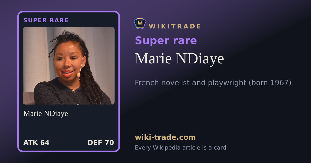 Marie NDiaye — Super rare card