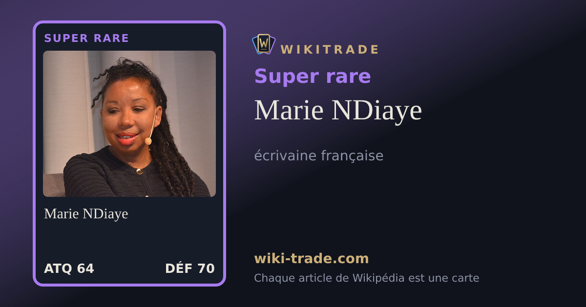 Marie NDiaye — carte Super rare