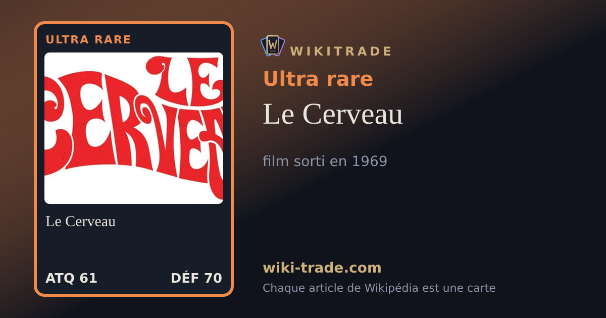 Le Cerveau — carte Ultra rare