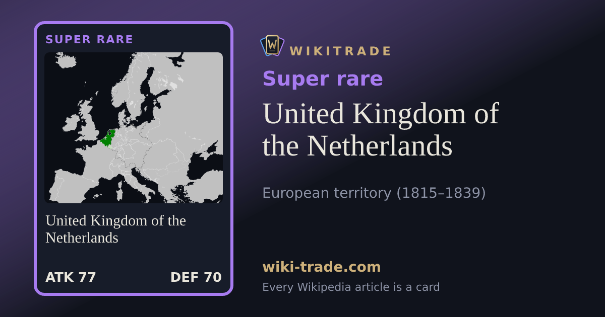 United Kingdom of the Netherlands — Super rare card