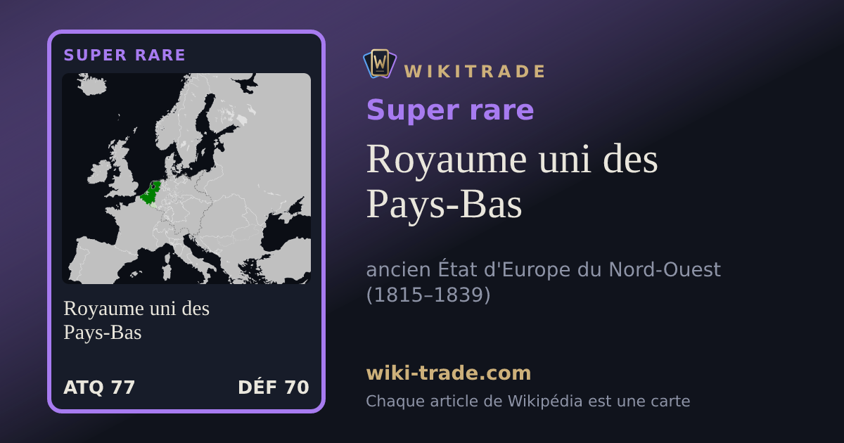 Royaume uni des Pays-Bas — carte Super rare