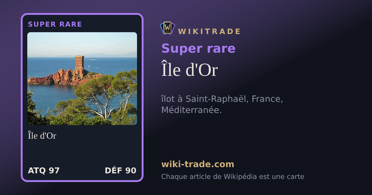 Île d'Or — carte Super rare