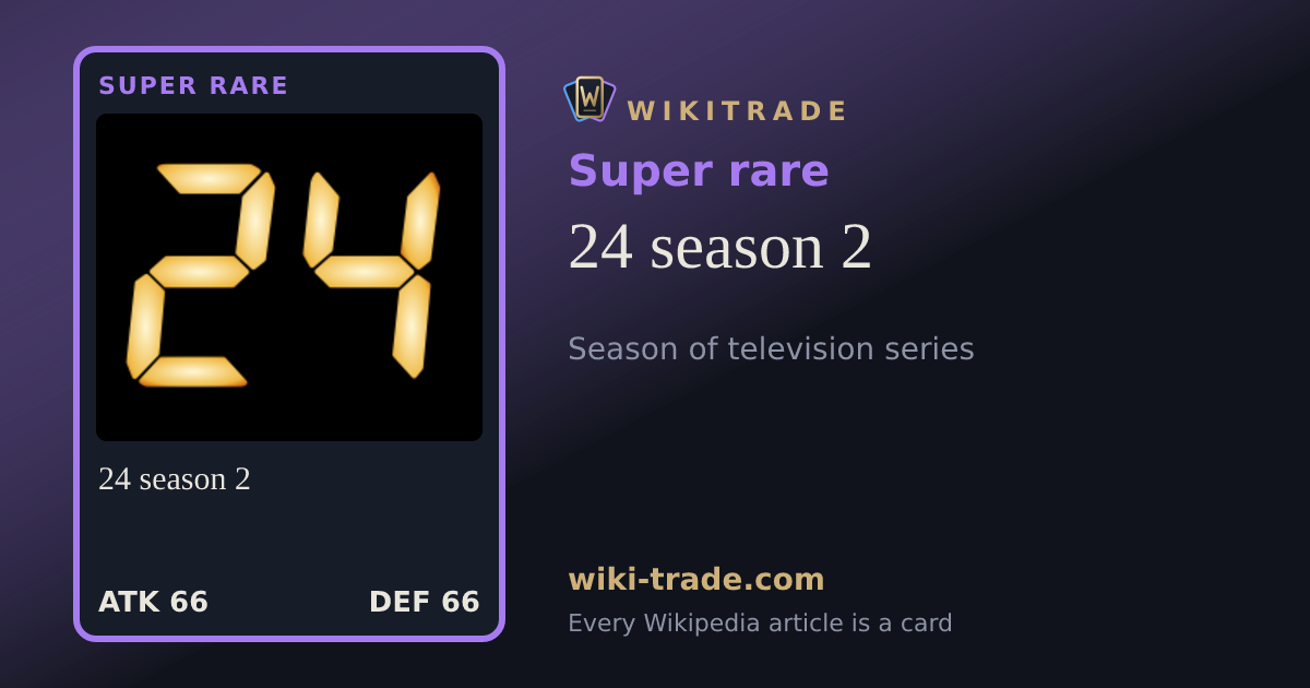 24 season 2 — Super rare card
