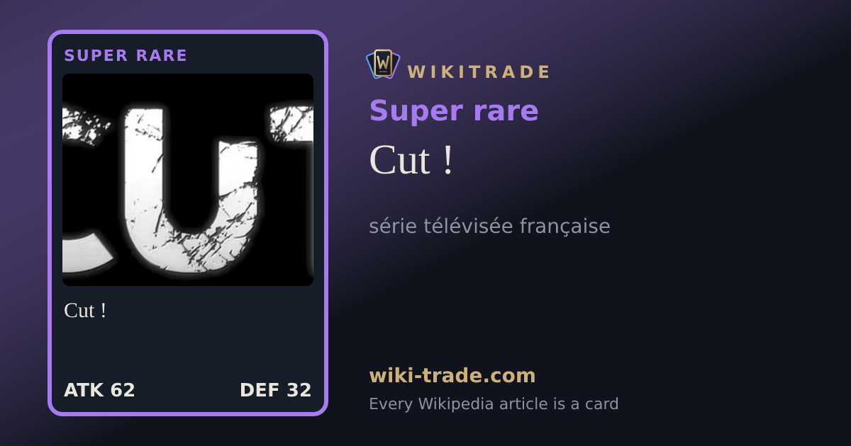 Cut ! — Super rare card