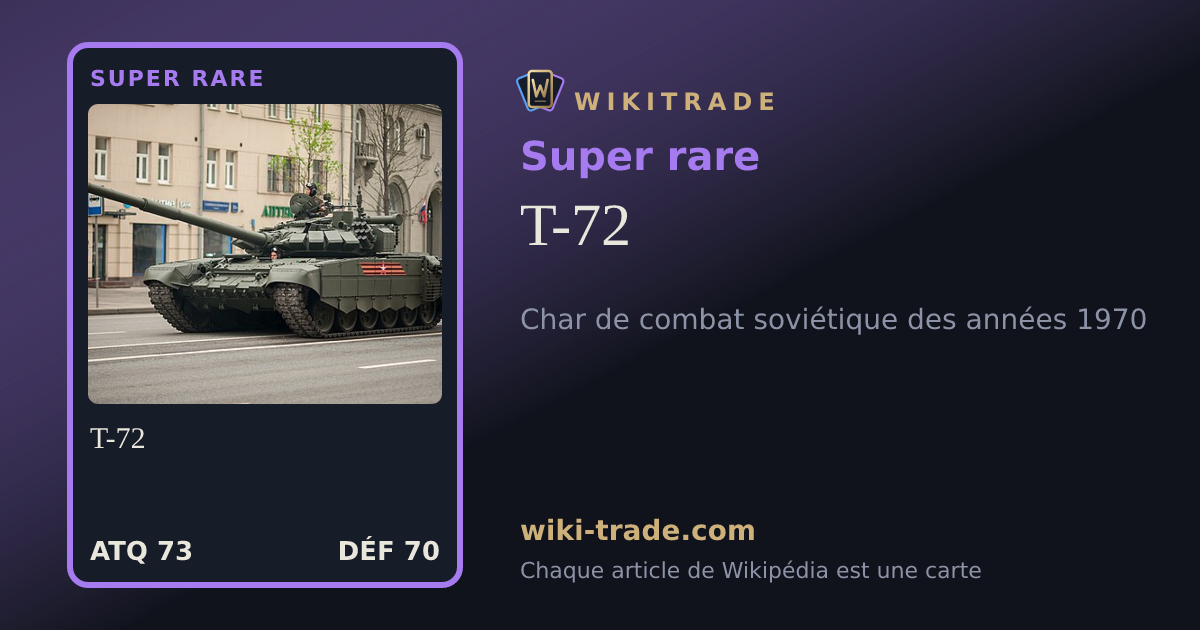 T-72 — carte Super rare