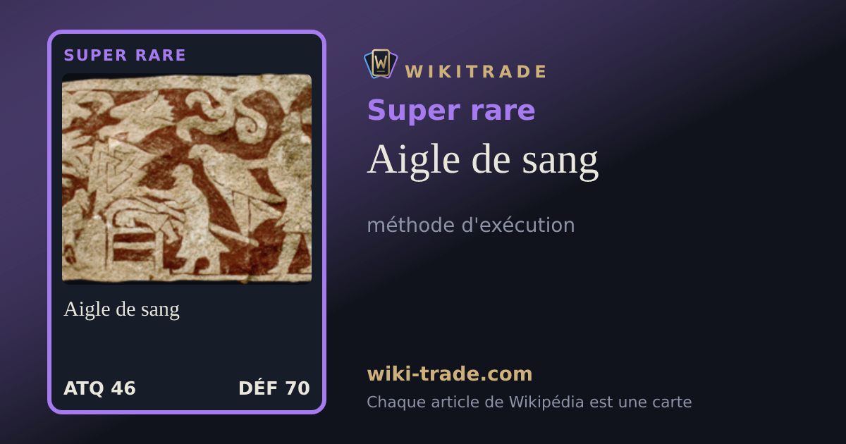 Aigle de sang — carte Super rare
