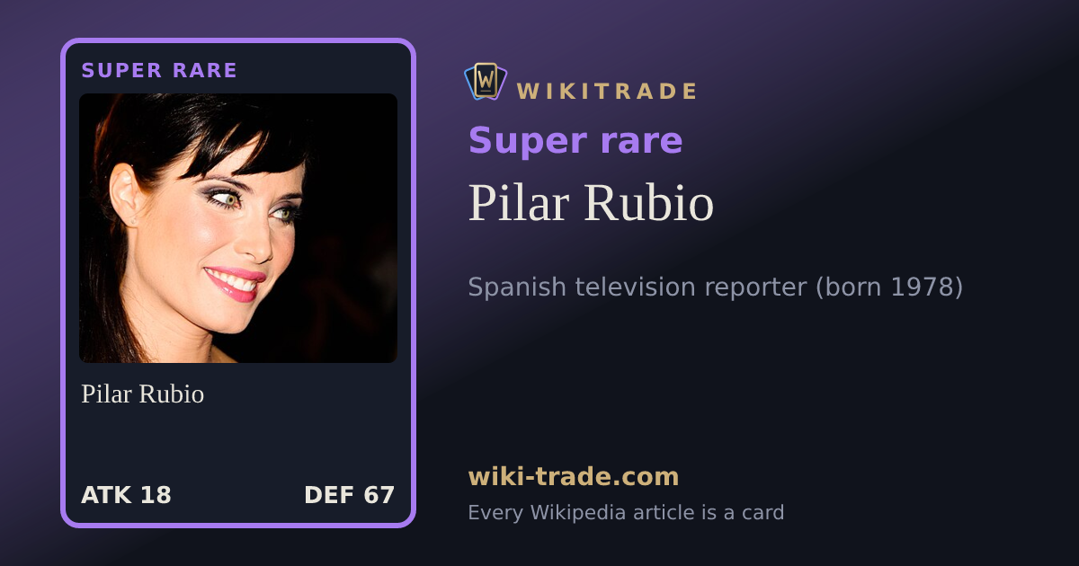 Pilar Rubio — Super rare card