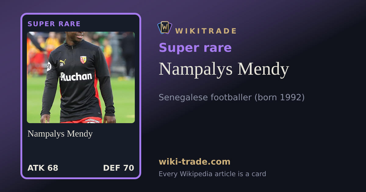 Nampalys Mendy — Super rare card