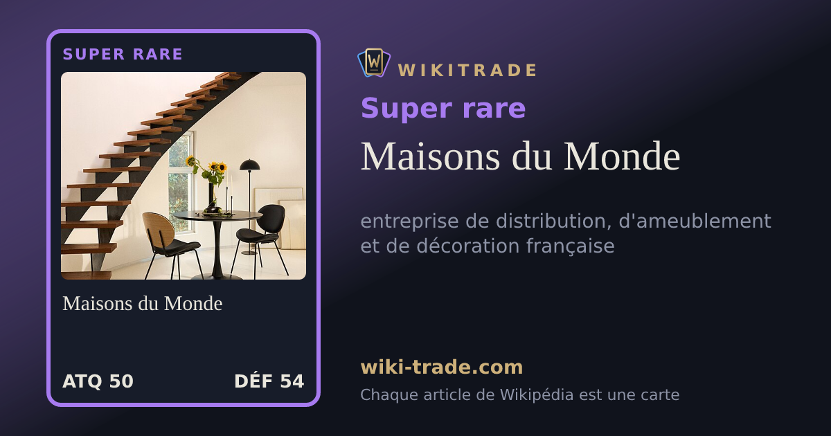 Maisons du Monde — carte Super rare