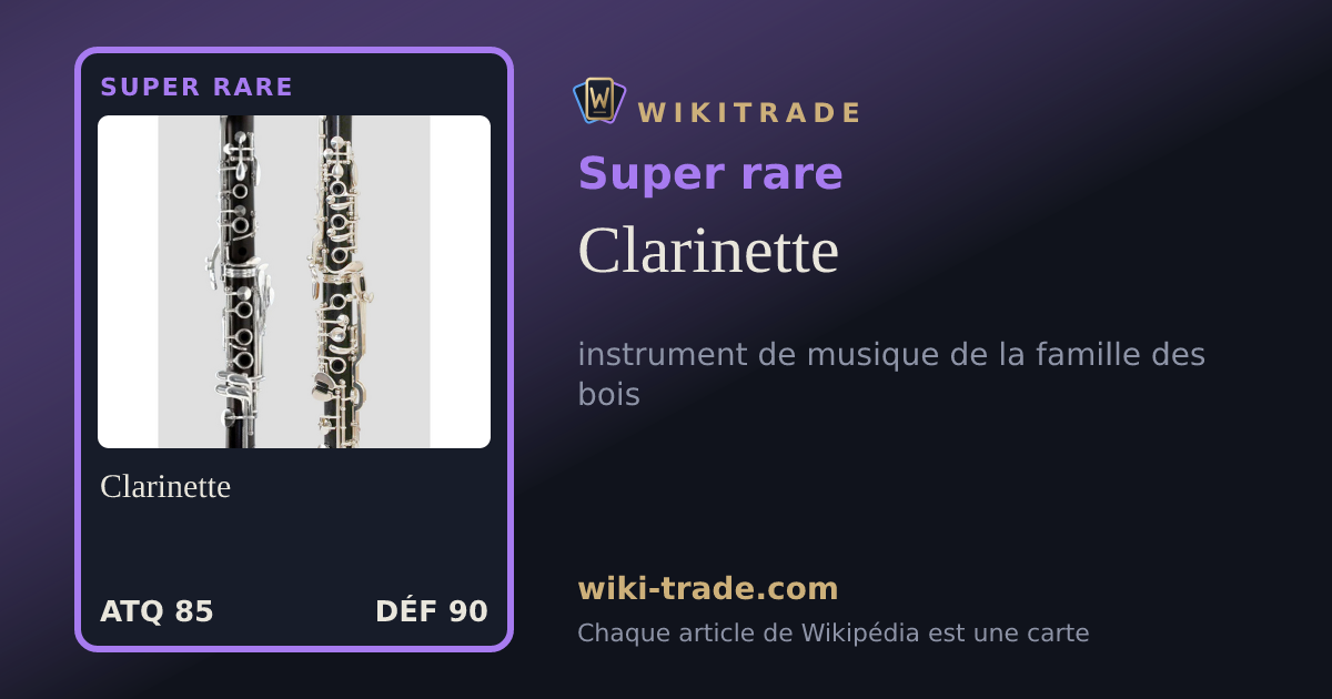 Clarinette — carte Super rare