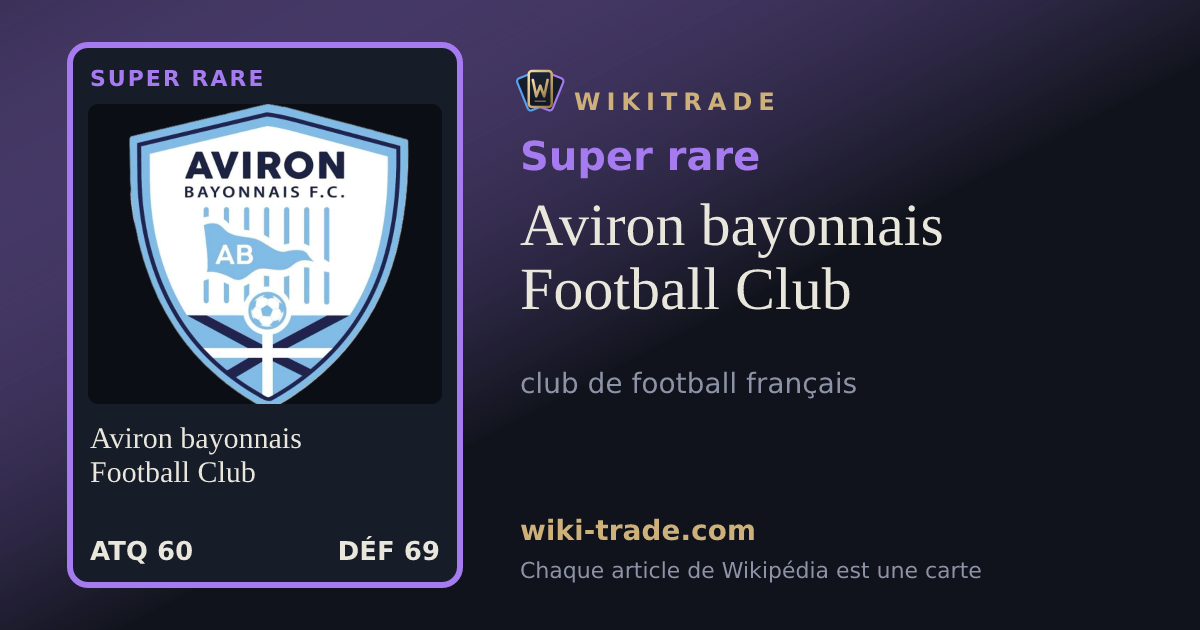 Aviron bayonnais Football Club — carte Super rare