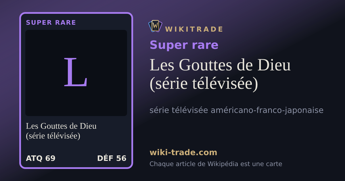 Les Gouttes de Dieu (série télévisée) — carte Super rare