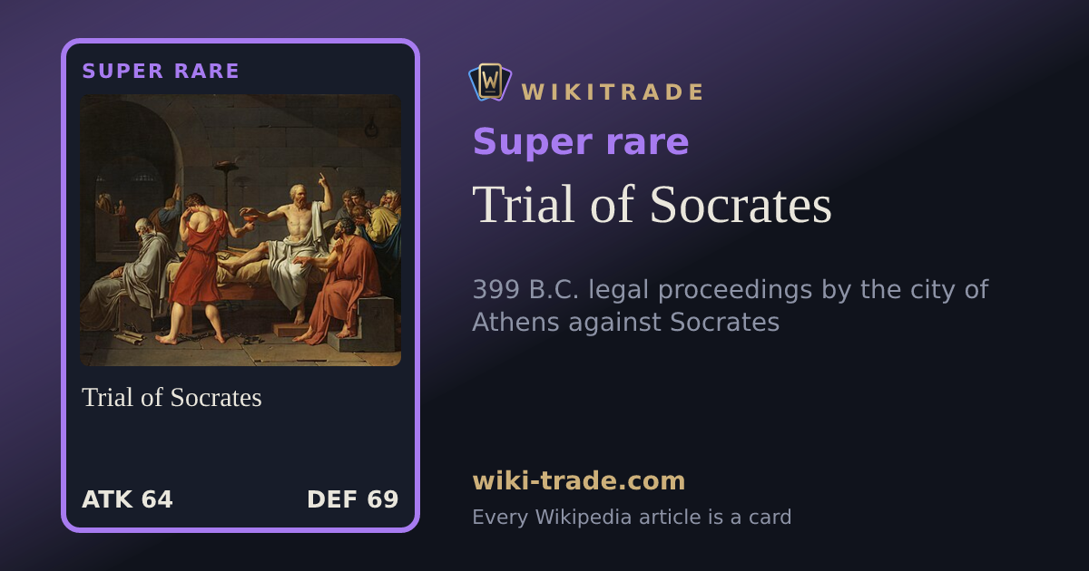 Trial of Socrates — Super rare card