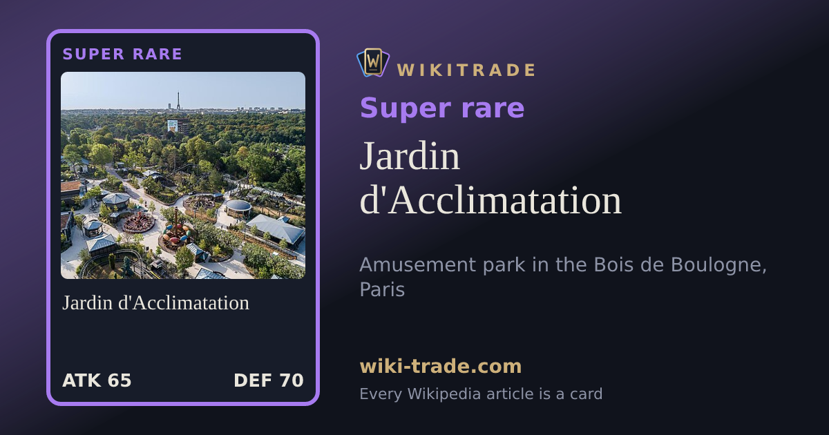 Jardin d'Acclimatation — Super rare card