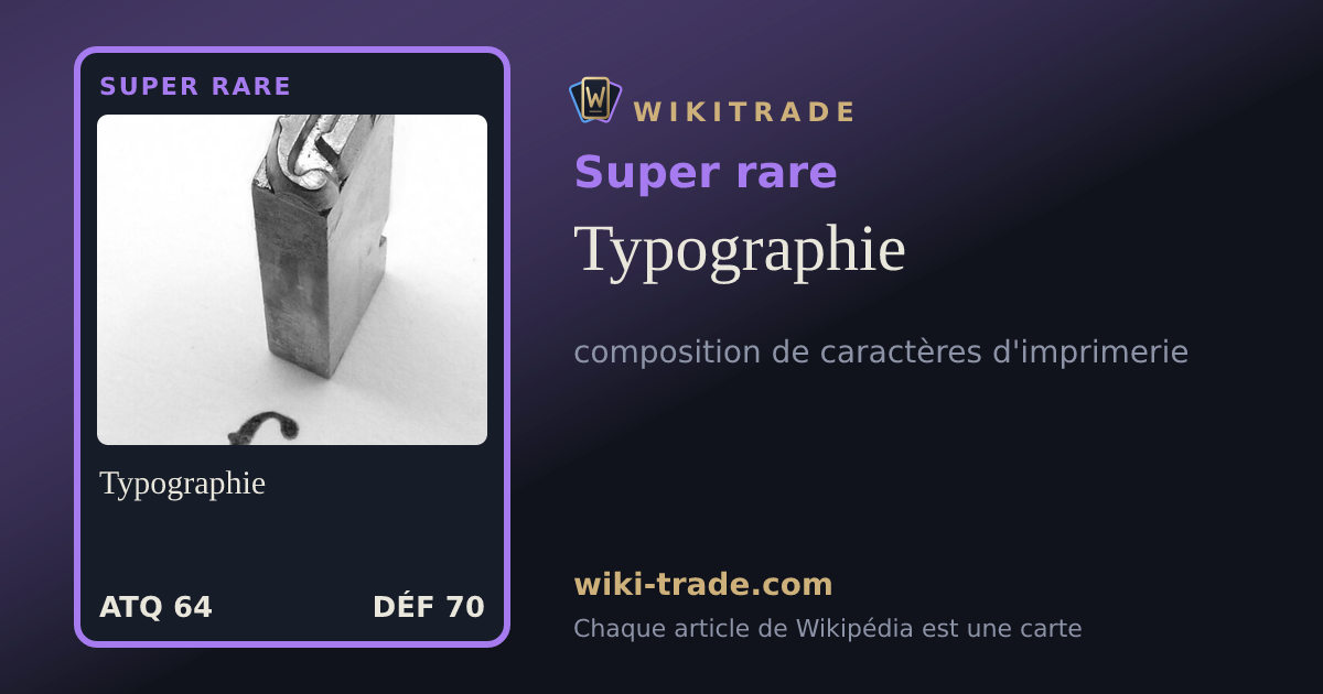 Typographie — carte Super rare