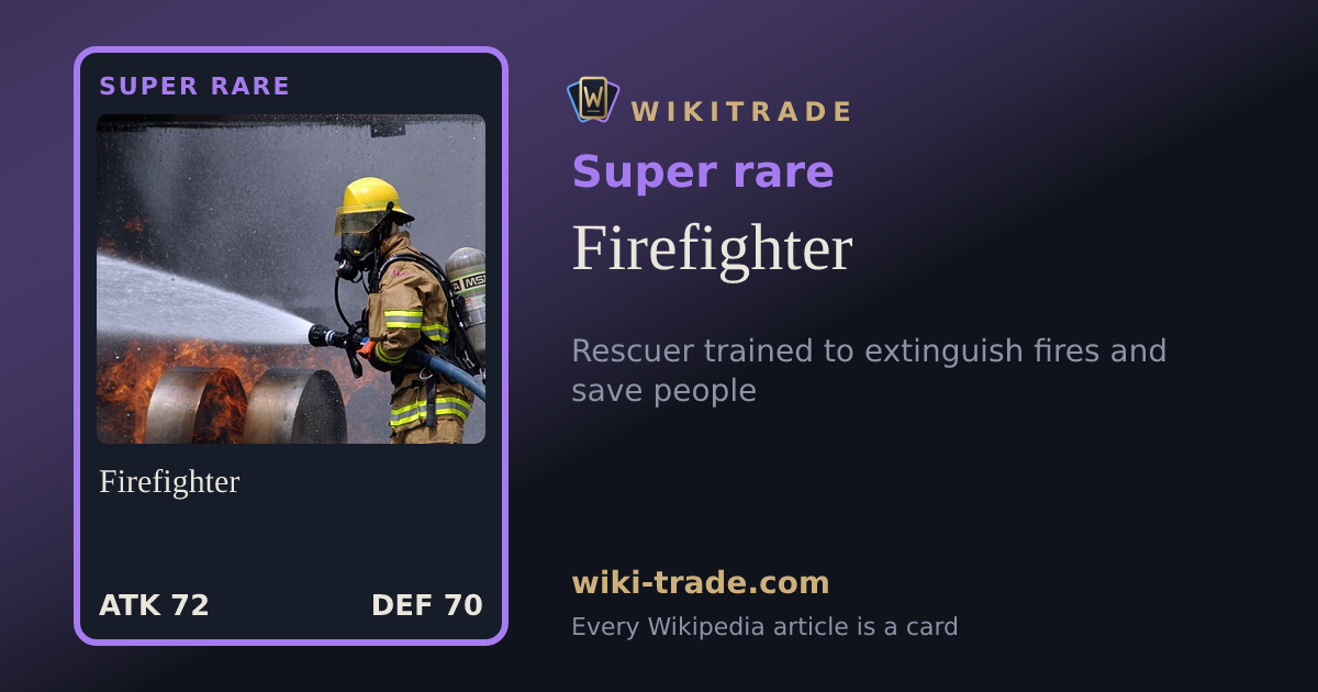 Firefighter — Super rare card