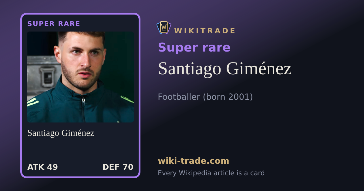 Santiago Giménez — Super rare card