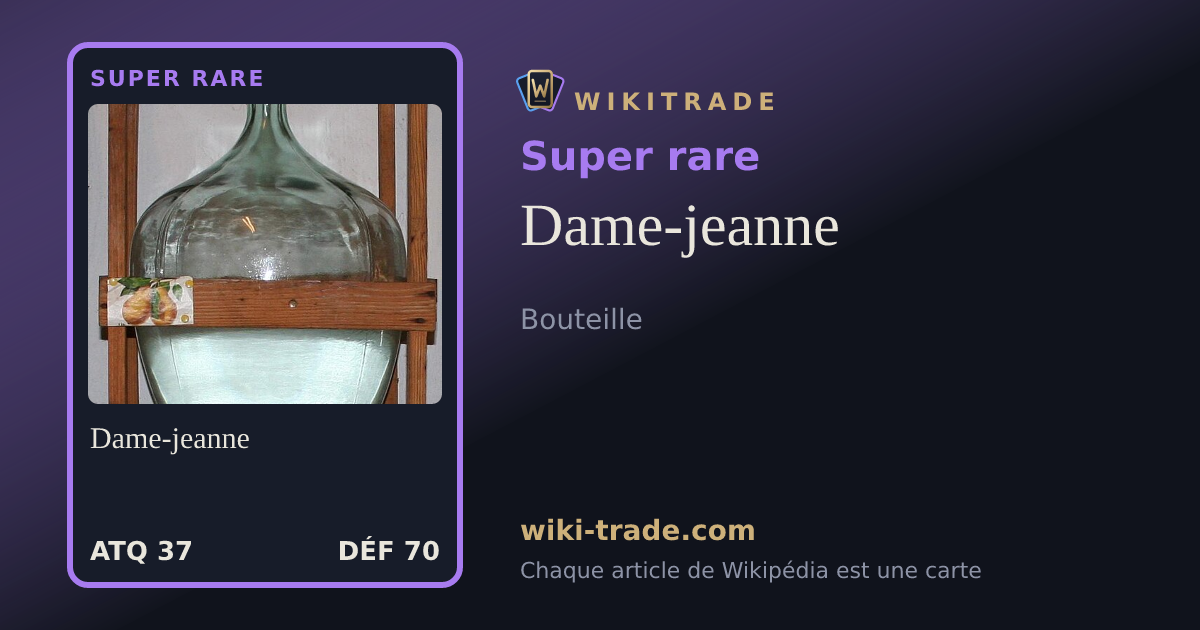 Dame-jeanne — carte Super rare