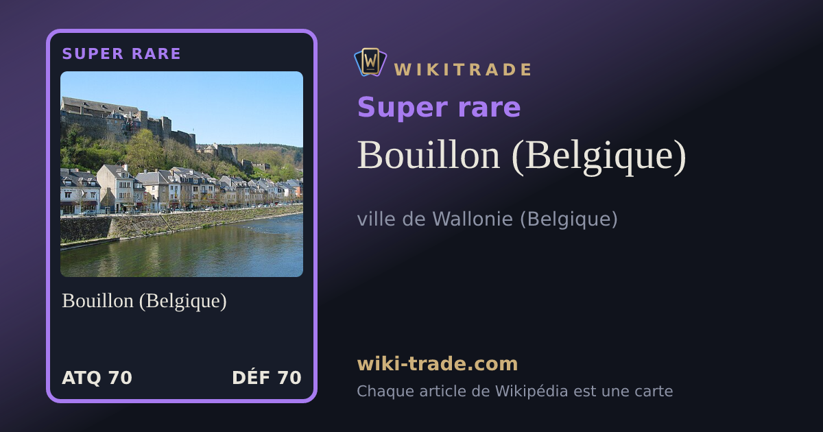 Bouillon (Belgique) — carte Super rare
