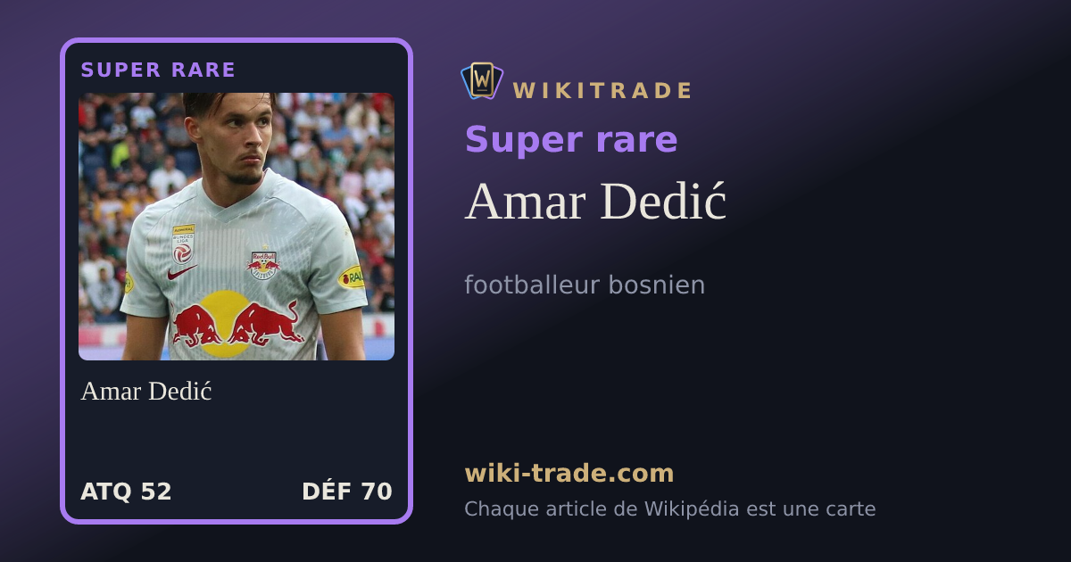 Amar Dedić — carte Super rare
