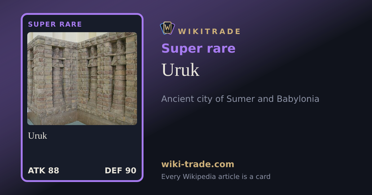 Uruk — Super rare card