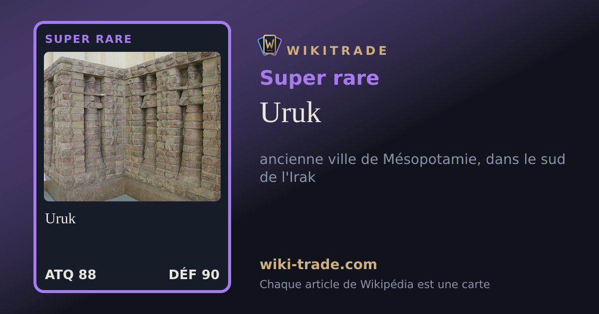 Uruk — carte Super rare