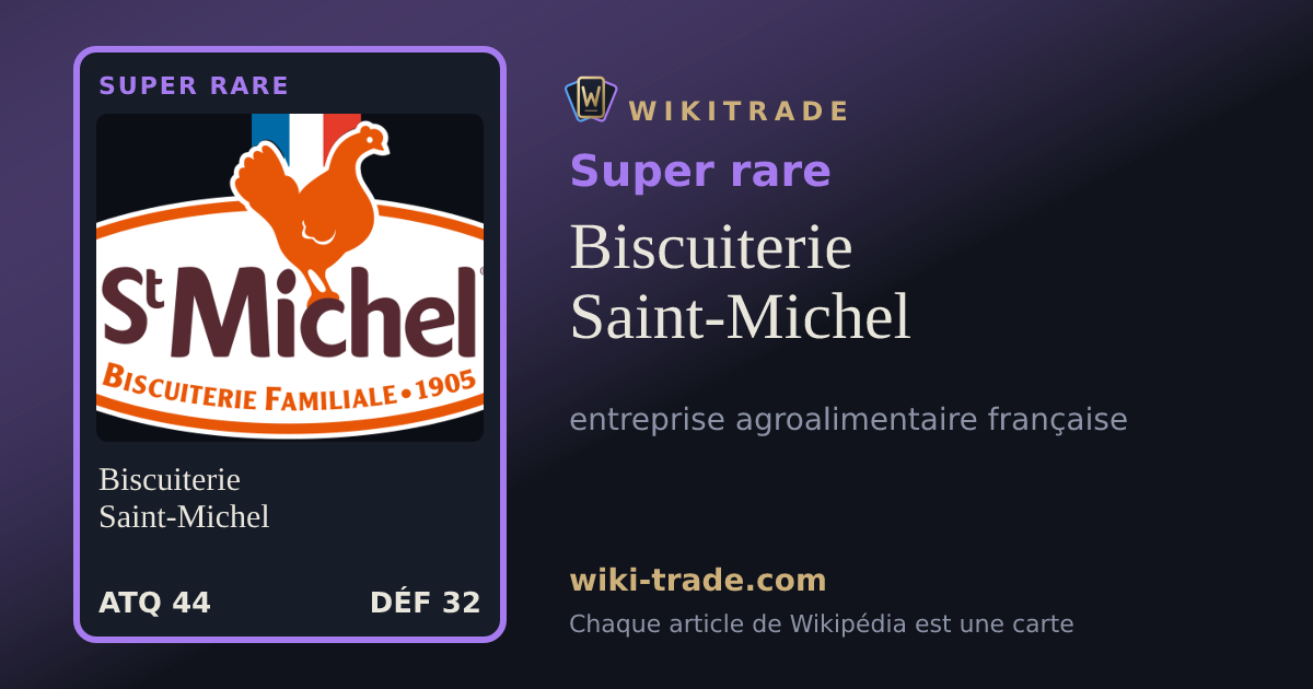 Biscuiterie Saint-Michel — carte Super rare