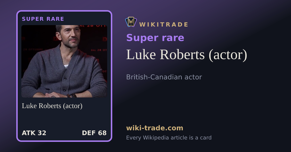 Luke Roberts (actor) — Super rare card