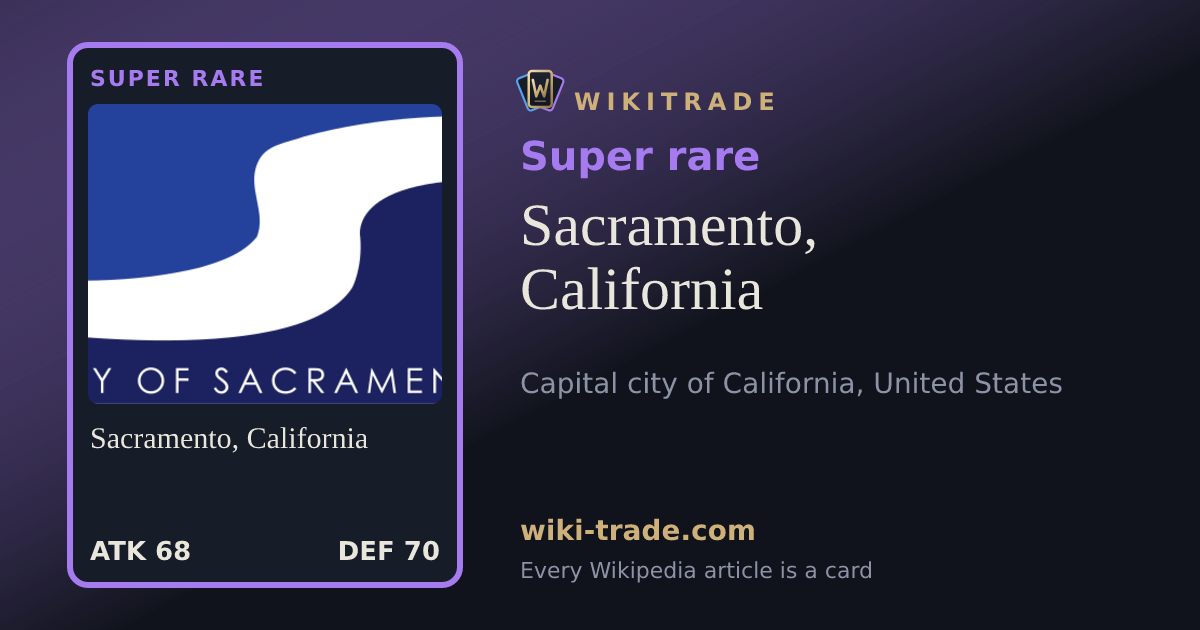Sacramento, California — Super rare card