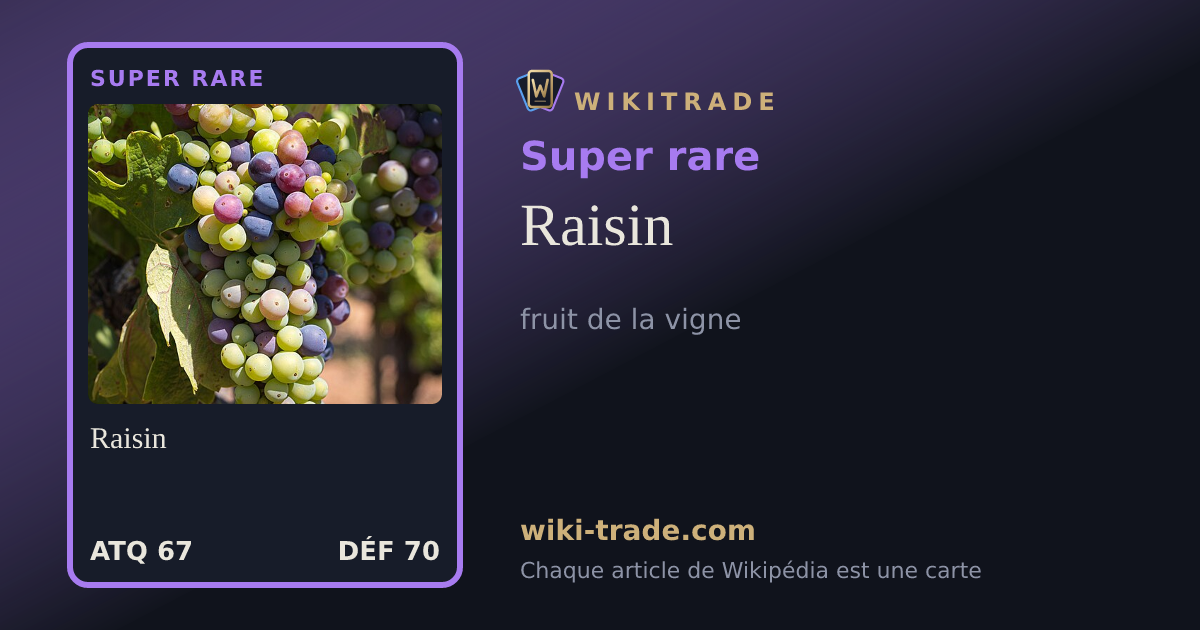 Raisin — carte Super rare