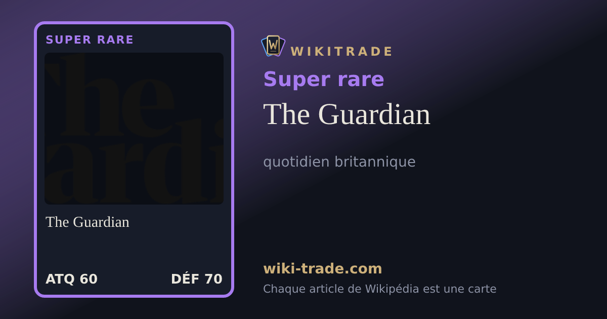 The Guardian — carte Super rare