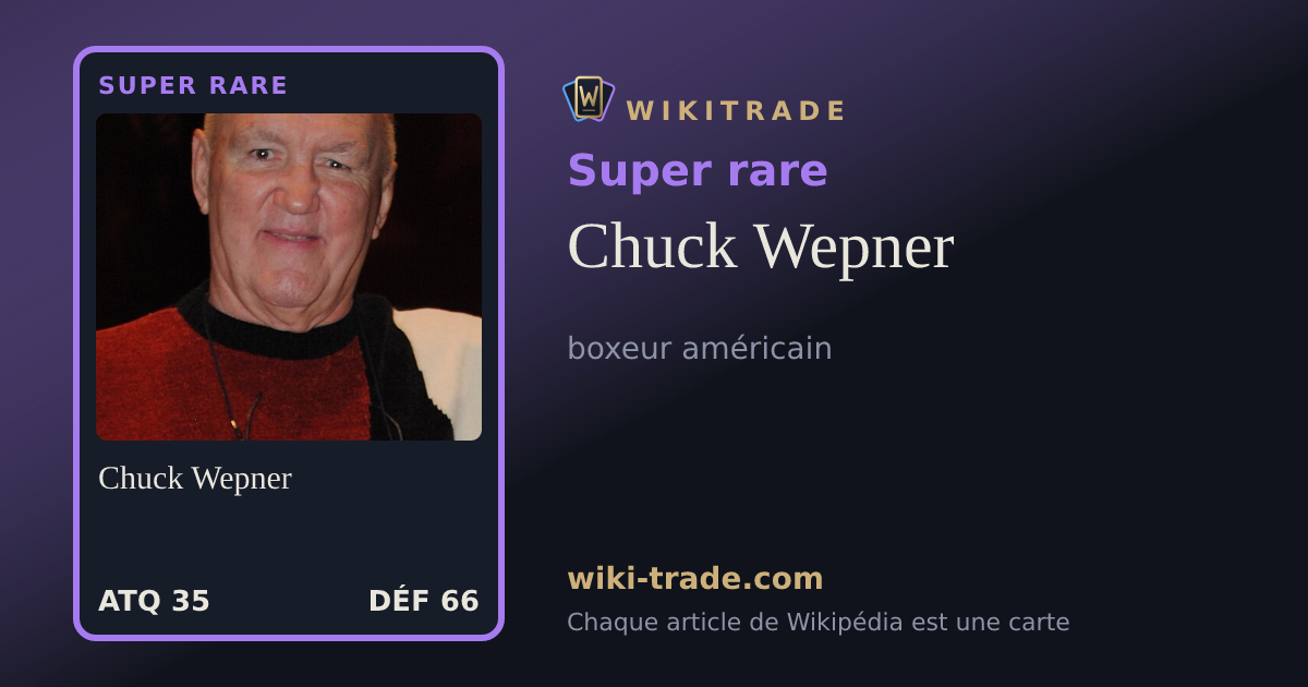 Chuck Wepner — carte Super rare