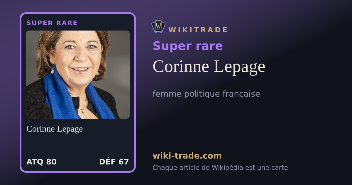 Corinne Lepage — carte Super rare