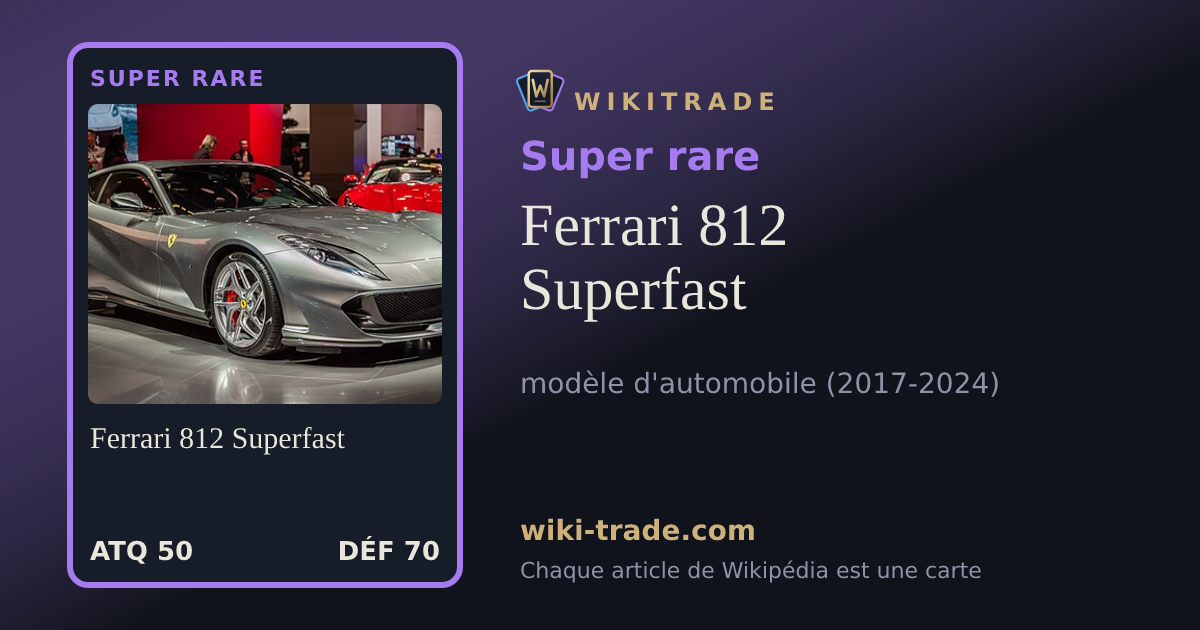 Ferrari 812 Superfast — carte Super rare