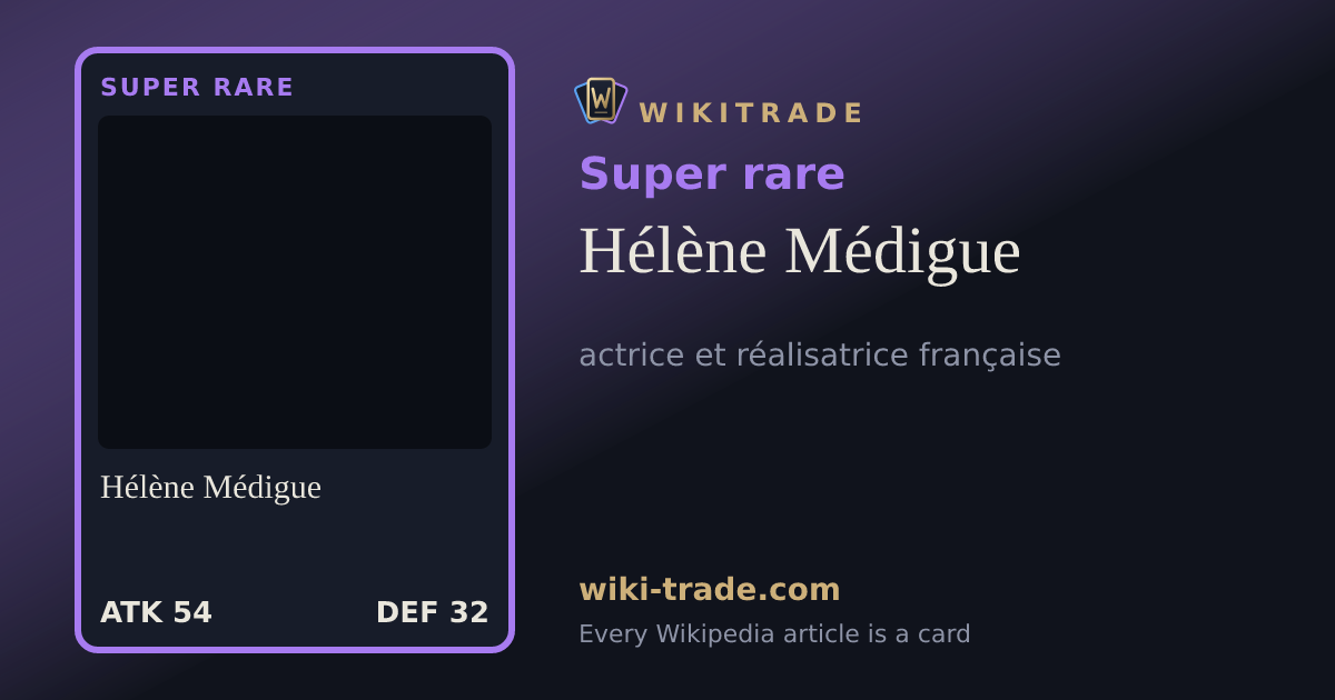 Hélène Médigue — Super rare card