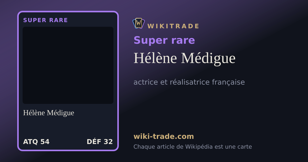 Hélène Médigue — carte Super rare