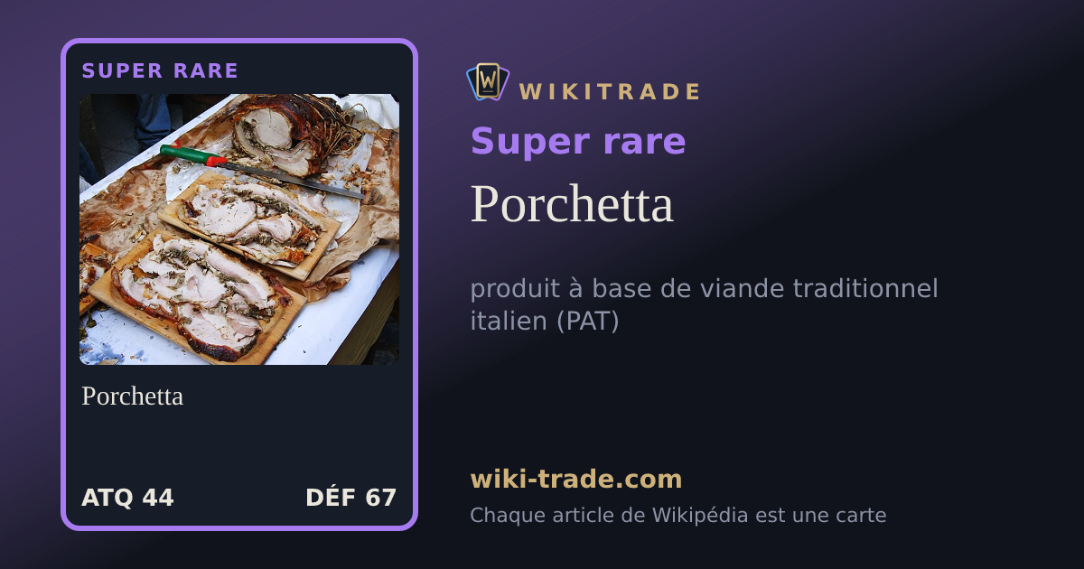 Porchetta — carte Super rare