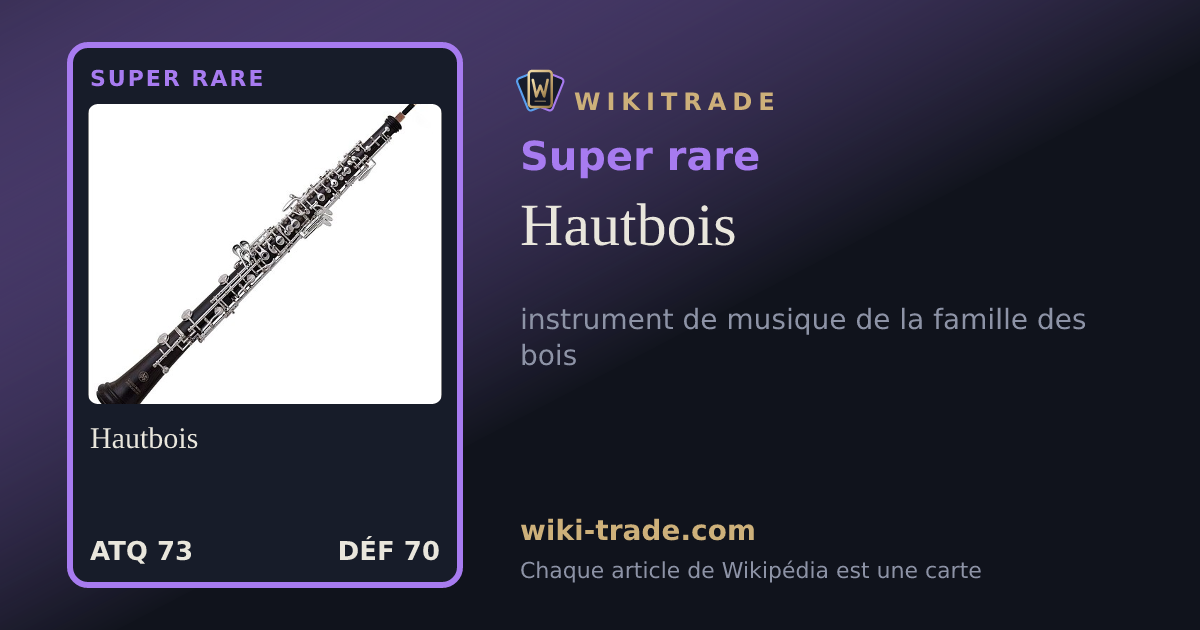 Hautbois — carte Super rare