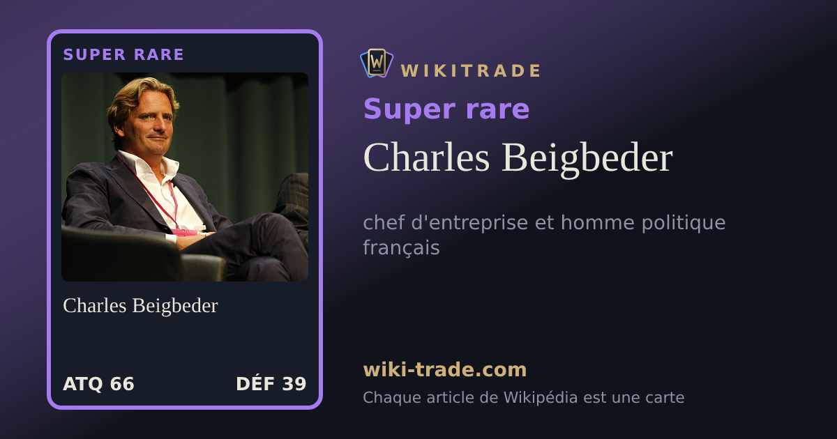 Charles Beigbeder — carte Super rare