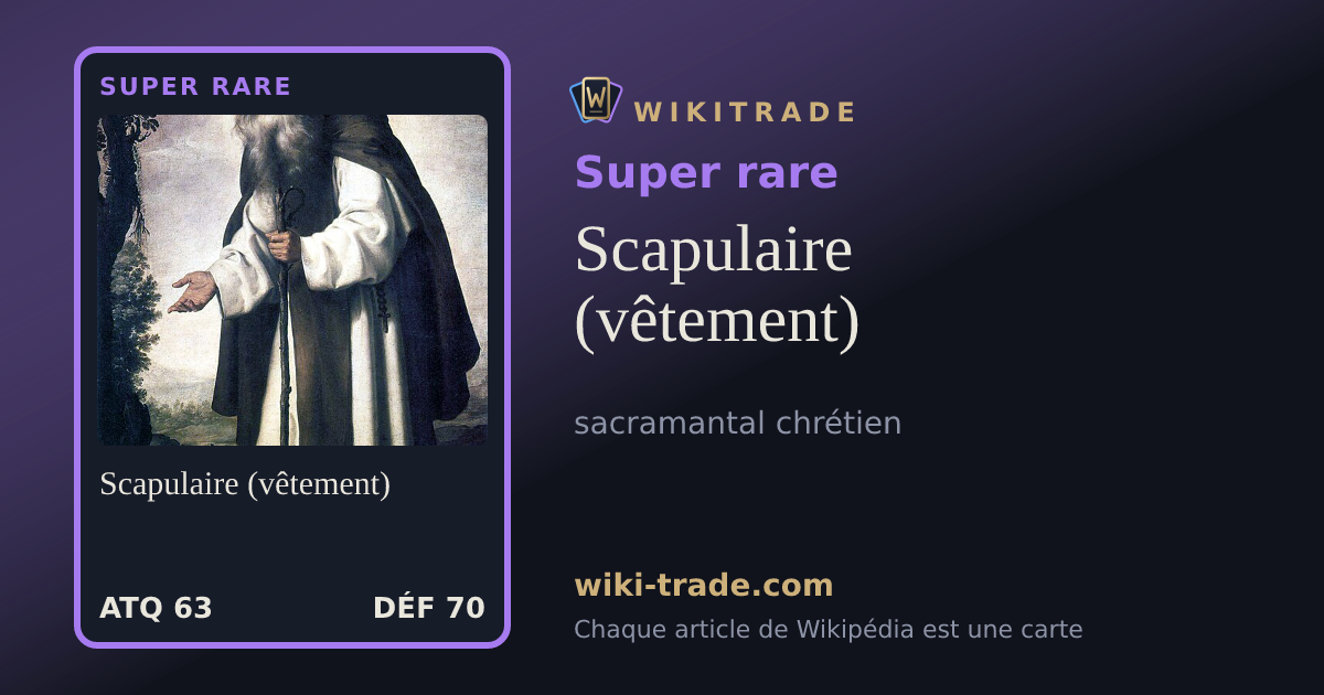 Scapulaire (vêtement) — carte Super rare