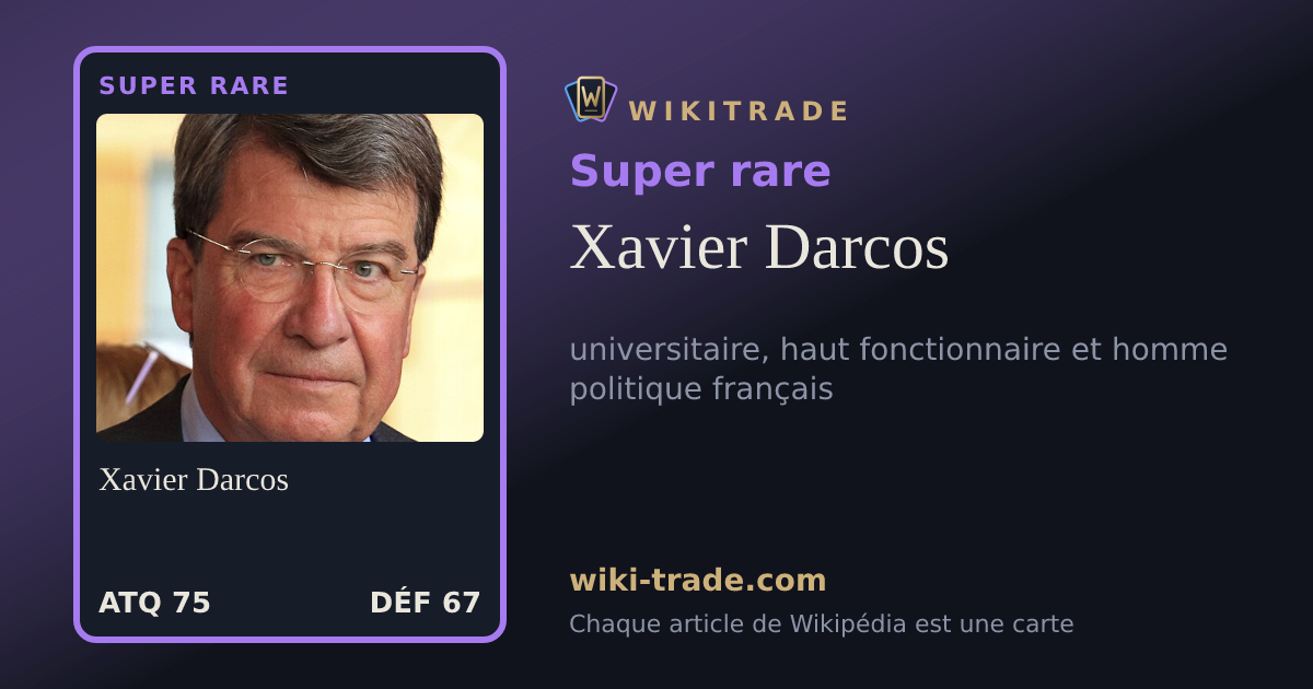 Xavier Darcos — carte Super rare