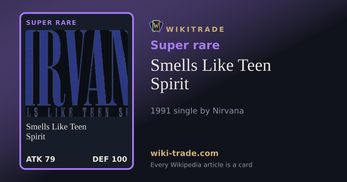 Smells Like Teen Spirit — Super rare card